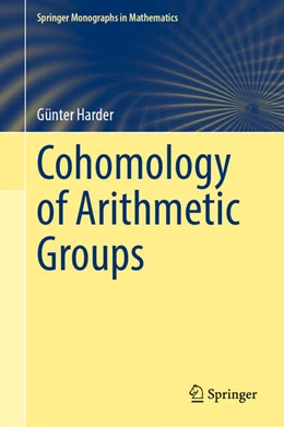 Abbildung von Harder | Cohomology of Arithmetic Groups | 1. Auflage | 2026 | beck-shop.de