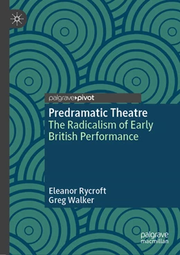 Abbildung von Rycroft / Walker | Predramatic Theatre | 1. Auflage | 2026 | beck-shop.de