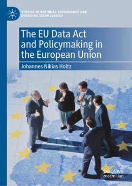 Abbildung von Holtz | The EU Data Act and Policymaking in the European Union | 1. Auflage | 2026 | beck-shop.de