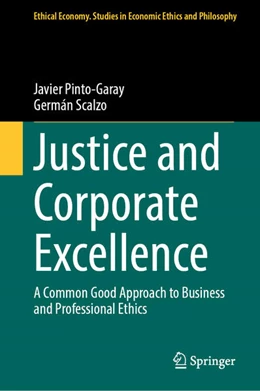 Abbildung von Pinto-Garay / Scalzo | Justice and Corporate Excellence | 1. Auflage | 2026 | beck-shop.de