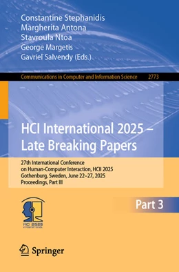 Abbildung von Stephanidis / Antona | HCI International 2025 - Late Breaking Papers | 1. Auflage | 2026 | beck-shop.de