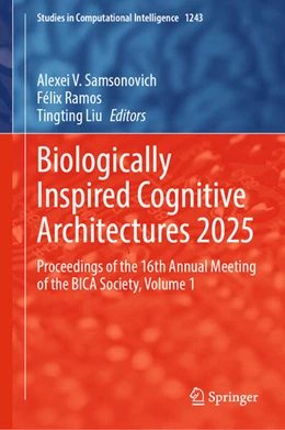 Abbildung von Samsonovich / Ramos | Biologically Inspired Cognitive Architectures 2025 | 1. Auflage | 2026 | beck-shop.de