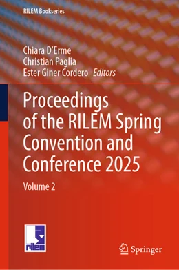Abbildung von D'Erme / Paglia | Proceedings of the RILEM Spring Convention and Conference 2025 | 1. Auflage | 2026 | beck-shop.de