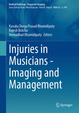 Abbildung von Bhamidipaty / Botchu | Injuries in Musicians - Imaging and Management | 1. Auflage | 2026 | beck-shop.de