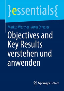 Abbildung von Westner / Strasser | Objectives and Key Results verstehen und anwenden | 1. Auflage | 2026 | beck-shop.de