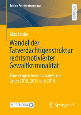 Abbildung von Laube | Wandel der Tatverdächtigenstruktur rechtsmotivierter Gewaltkriminalität | 1. Auflage | 2026 | beck-shop.de