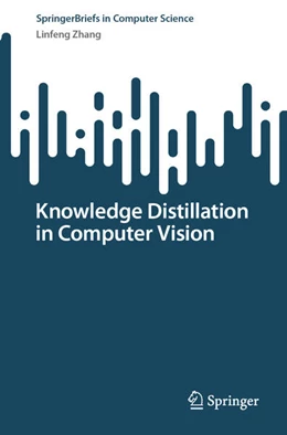 Abbildung von Zhang | Knowledge Distillation in Computer Vision | 1. Auflage | 2026 | beck-shop.de
