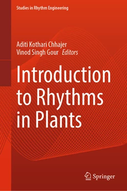 Abbildung von Kothari Chhajer / Singh Gour | Introduction to Rhythms in Plants | 1. Auflage | 2026 | beck-shop.de