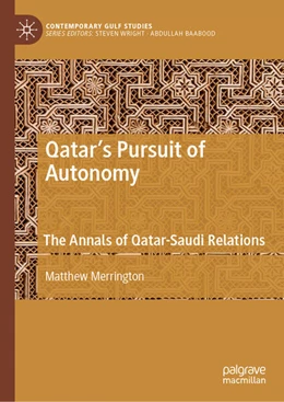 Abbildung von Merrington | Qatar's Pursuit of Autonomy | 1. Auflage | 2026 | beck-shop.de