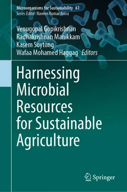 Abbildung von Gopikrishnan / Manikkam | Harnessing Microbial Resources for Sustainable Agriculture | 1. Auflage | 2026 | beck-shop.de