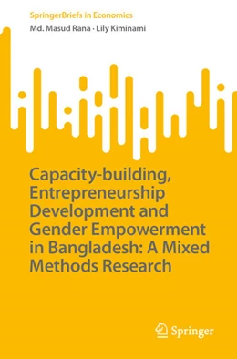 Abbildung von Rana / Kiminami | Capacity-building, Entrepreneurship Development and Gender Empowerment in Bangladesh: A Mixed Methods Research | 1. Auflage | 2026 | beck-shop.de