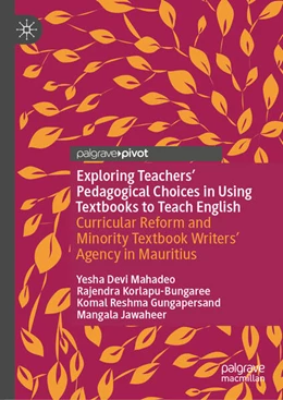 Abbildung von Mahadeo / Korlapu-Bungaree | Exploring Teachers' Pedagogical Choices in Using Textbooks to Teach English | 1. Auflage | 2026 | beck-shop.de