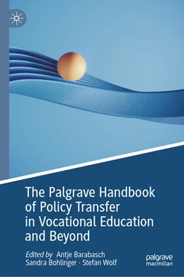 Abbildung von Barabasch / Bohlinger | The Palgrave Handbook of Policy Transfer in Vocational Education and Beyond | 1. Auflage | 2026 | beck-shop.de