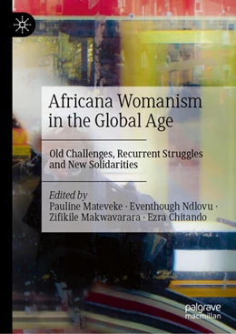 Abbildung von Mateveke / Ndlovu | Africana Womanism in the Global Age | 1. Auflage | 2026 | beck-shop.de