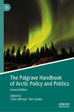 Abbildung von Holroyd / Coates | The Palgrave Handbook of Arctic Policy and Politics | 2. Auflage | 2026 | beck-shop.de