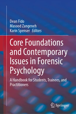 Abbildung von Fido / Zangeneh | Core Foundations and Contemporary Issues in Forensic Psychology | 1. Auflage | 2026 | beck-shop.de
