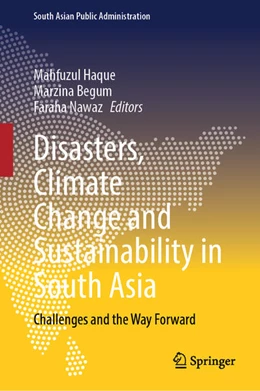 Abbildung von Haque / Begum | Disasters, Climate Change and Sustainability in South Asia | 1. Auflage | 2026 | beck-shop.de