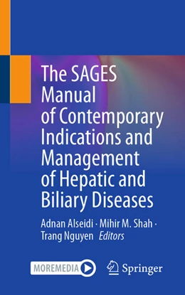 Abbildung von Alseidi / Shah | The SAGES Manual of Contemporary Indications and Management of Hepatic and Biliary Diseases | 1. Auflage | 2026 | beck-shop.de
