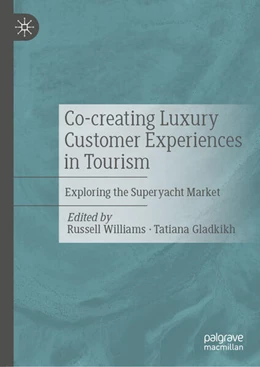 Abbildung von Williams / Gladkikh | Co-creating Luxury Customer Experiences in Tourism | 1. Auflage | 2026 | beck-shop.de