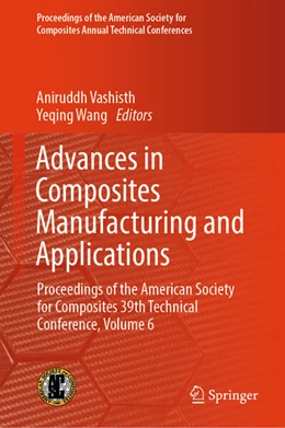 Abbildung von Vashisth / Wang | Advances in Composites Manufacturing and Applications | 1. Auflage | 2026 | beck-shop.de