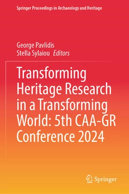 Abbildung von Pavlidis / Sylaiou | Transforming Heritage Research in a Transforming World: 5th CAA-GR Conference 2024 | 1. Auflage | 2026 | beck-shop.de