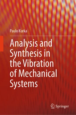 Abbildung von Kurka | Analysis and Synthesis in the Vibration of Mechanical Systems | 1. Auflage | 2026 | beck-shop.de
