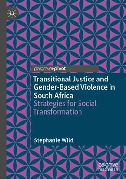 Abbildung von Wild | Transitional Justice and Gender-Based Violence in South Africa | 1. Auflage | 2026 | beck-shop.de