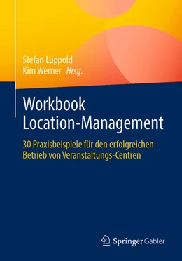 Abbildung von Luppold / Werner | Workbook Location-Management | 1. Auflage | 2026 | beck-shop.de