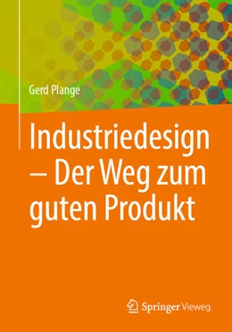 Abbildung von Plange | Industriedesign - Der Weg zum guten Produkt | 1. Auflage | 2026 | beck-shop.de