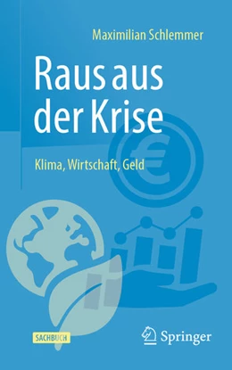 Abbildung von Schlemmer | Raus aus der Krise - Klima, Wirtschaft, Geld | 2. Auflage | 2026 | beck-shop.de
