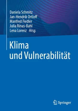 Abbildung von Schmitz / Ortloff | Klima und Vulnerabilität | 1. Auflage | 2026 | beck-shop.de