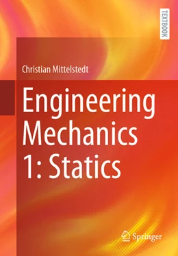 Abbildung von Mittelstedt | Engineering Mechanics 1: Statics | 1. Auflage | 2026 | beck-shop.de