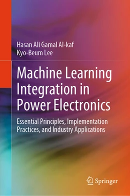 Abbildung von Al-Kaf / Lee | Machine Learning Integration in Power Electronics | 1. Auflage | 2026 | beck-shop.de