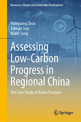 Abbildung von Zhou / Sun | Assessing Low-Carbon Progress in Regional China | 1. Auflage | 2026 | beck-shop.de