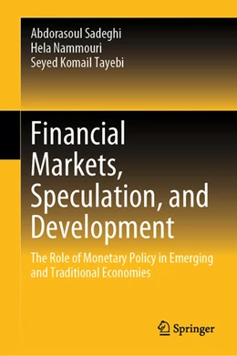 Abbildung von Sadeghi / Nammouri | Financial Markets, Speculation, and Development | 1. Auflage | 2026 | beck-shop.de