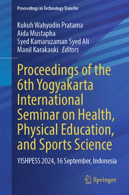 Abbildung von Pratama / Mustapha | Proceedings of the 6th Yogyakarta International Seminar on Health, Physical Education, and Sports Science | 1. Auflage | 2026 | beck-shop.de