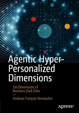 Abbildung von Vermeulen | Agentic Hyper-Personalized Dimensions | 1. Auflage | 2026 | beck-shop.de