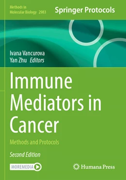 Abbildung von Vancurova / Zhu | Immune Mediators in Cancer | 2. Auflage | 2026 | beck-shop.de