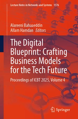 Abbildung von Bahaaeddin / Hamdan | The Digital Blueprint: Crafting Business Models for the Tech Future | 1. Auflage | 2026 | beck-shop.de