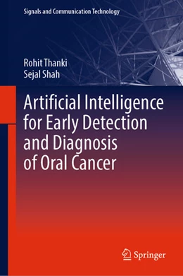 Abbildung von Thanki / Shah | Artificial Intelligence for Early Detection and Diagnosis of Oral Cancer | 1. Auflage | 2026 | beck-shop.de