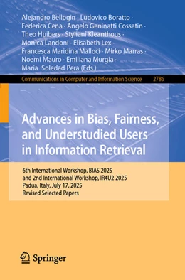 Abbildung von Bellogin / Boratto | Advances in Bias, Fairness, and Understudied Users in Information Retrieval | 1. Auflage | 2025 | beck-shop.de