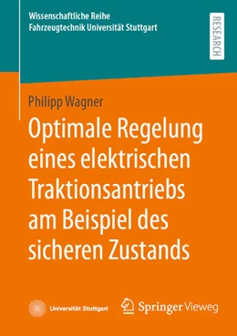 Abbildung von Wagner | Optimale Regelung eines elektrischen Traktionsantriebs am Beispiel des sicheren Zustands | 1. Auflage | 2026 | beck-shop.de