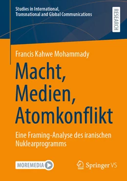 Abbildung von Mohammady | Macht, Medien, Atomkonflikt | 1. Auflage | 2025 | beck-shop.de