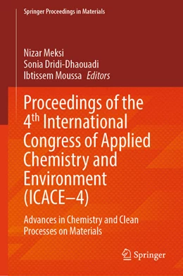 Abbildung von Meksi / Dridi-Dhaouadi | Proceedings of the 4¿¿ International Congress of Applied Chemistry and Environment (ICACE-4) | 1. Auflage | 2026 | beck-shop.de
