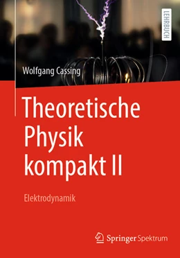 Abbildung von Cassing | Theoretische Physik kompakt II | 1. Auflage | 2025 | beck-shop.de