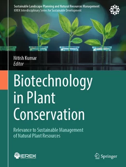 Abbildung von Kumar | Biotechnology in Plant Conservation | 1. Auflage | 2025 | beck-shop.de