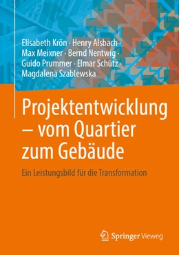 Abbildung von Krön / Alsbach | Projektentwicklung - vom Quartier zum Gebäude | 1. Auflage | 2026 | beck-shop.de