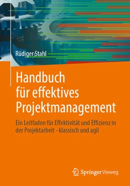 Abbildung von Stahl | Handbuch für effektives Projektmanagement | 1. Auflage | 2025 | beck-shop.de