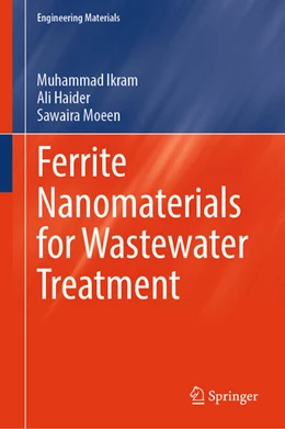 Abbildung von Ikram / Haider | Ferrite Nanomaterials for Wastewater Treatment | 1. Auflage | 2026 | beck-shop.de