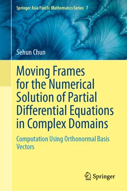 Abbildung von Chun | Moving Frames for the Numerical Solution of Partial Differential Equations in Complex Domains | 1. Auflage | 2025 | beck-shop.de